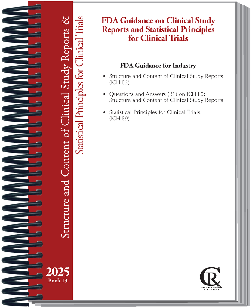Book 13: 2025 FDA Guidance on Clinical Study Reports and Statistical Principles for Clinical Trials (Copy)