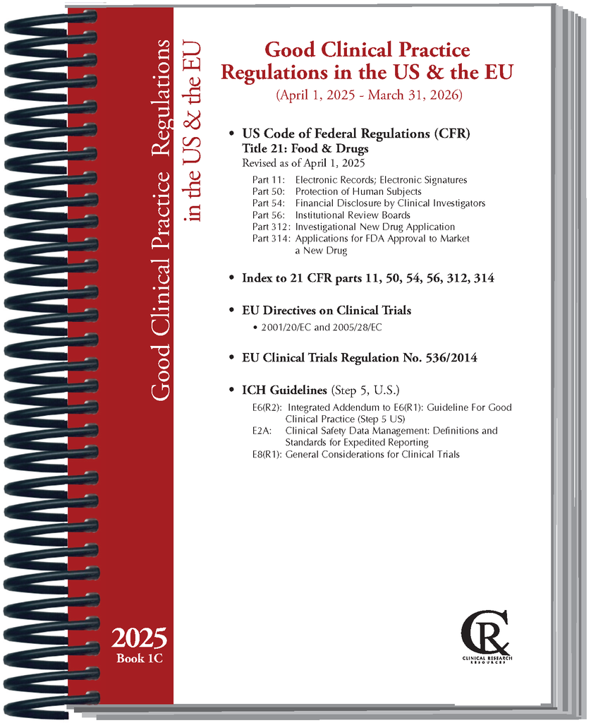 Book 1C: 2025 Good Clinical Practice Regulations in the US & the EU