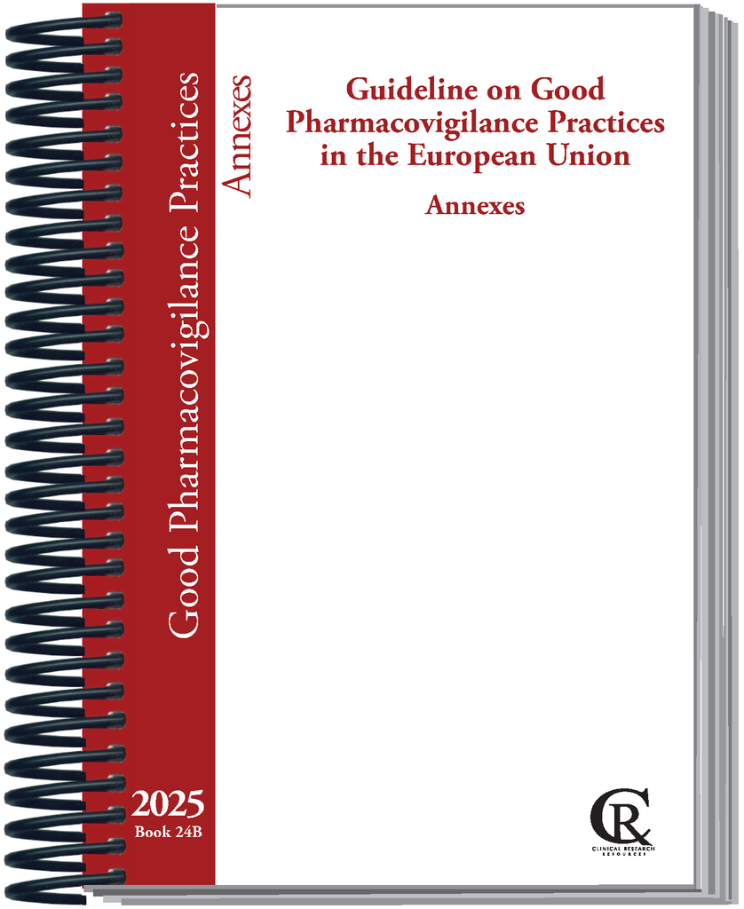Book 24B: EU 2025 Guideline on Good Pharmacovigilance Practices, Vol. II: Annexes