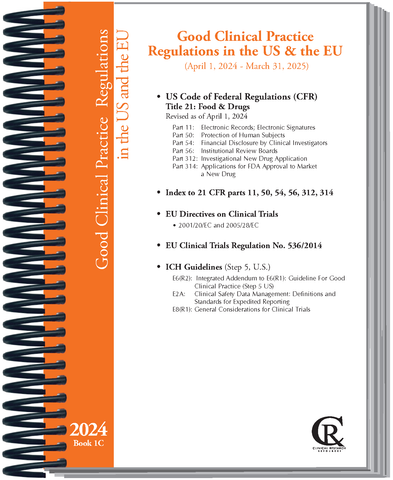Book 1C:  2024 Good Clinical Practice Regulations in the US & the EU