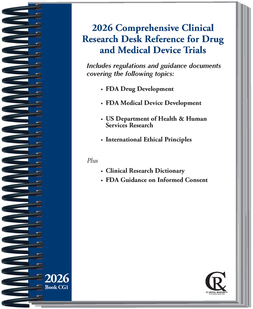 Book CG1:  2026 Comprehensive Clinical Research Desk Reference for Drug and Medical Device Trials <span style="color: #b70202">(With FDA/ICH GCP E6(R3))</span>