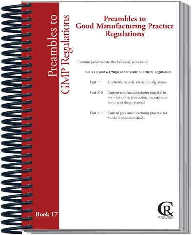 Book 17:  2025 Preambles to Good Manufacturing Practice Regulations