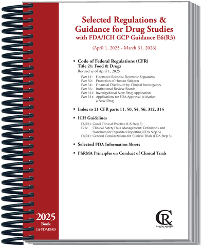 Book 1A-FDAE6R3:  2025 Selected Regulations & Guidance for Drug Studies <span style="color: #b70202">(With FDA/ICH GCP E6(R3))</span>
