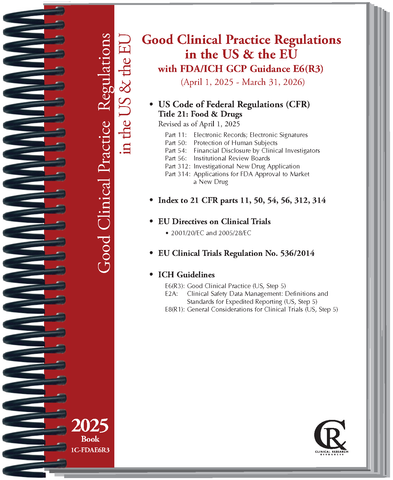 Book 1C-FDAE6R3:  2025 Good Clinical Practice Regulations in the US & the EU <span style="color: #b70202">(With FDA/ICH GCP E6(R3))</span>