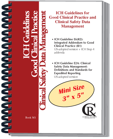 Book M1:  2025 Mini Pocket-Sized (3" x 5") ICH Guidelines for GCP (E6) and Clinical Safety Data Management (E2A)