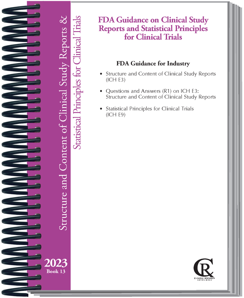 Book 13:  2023 FDA Guidance on Clinical Study Reports and Statistical Principles for Clinical Trials