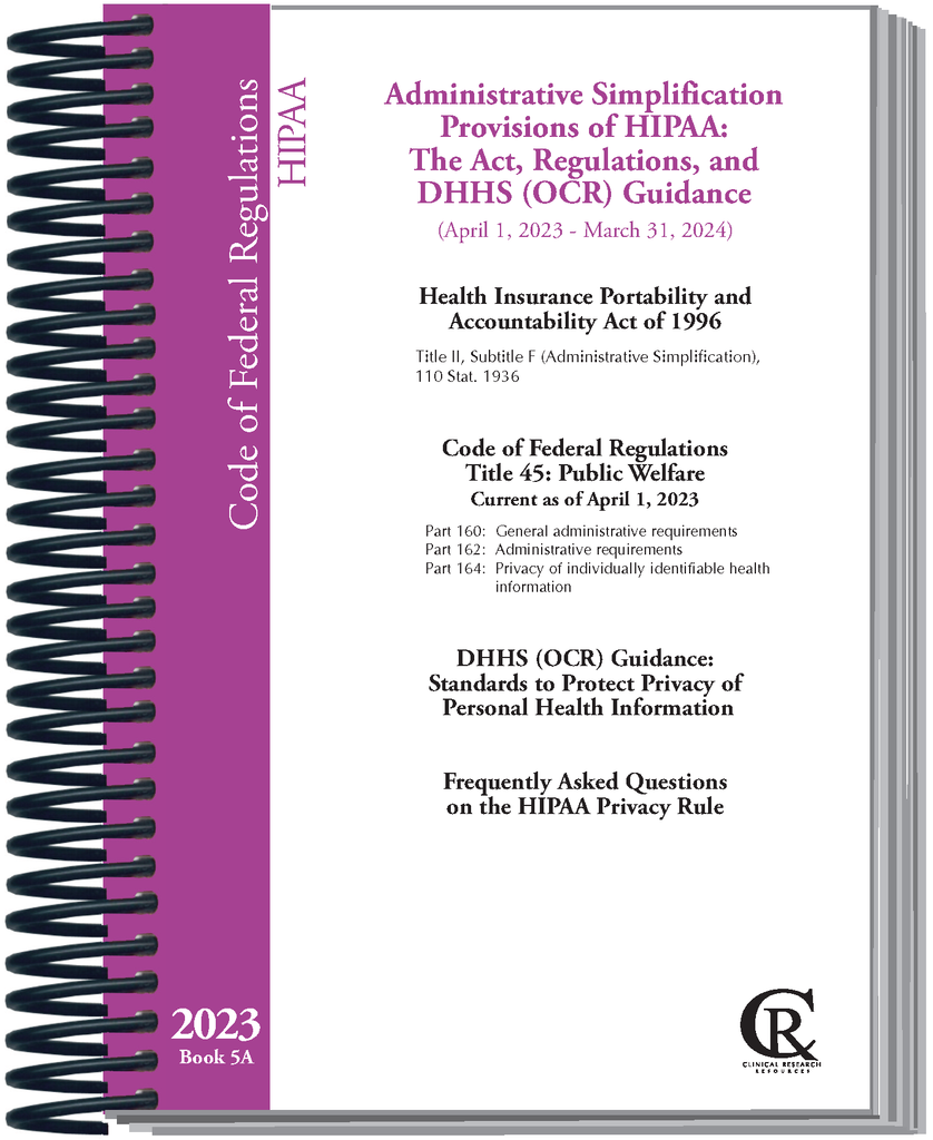Book 5A:  2023 Administrative Simplification Provisions of HIPAA: The Act, Regulations and DHHS (OCR) Guidance