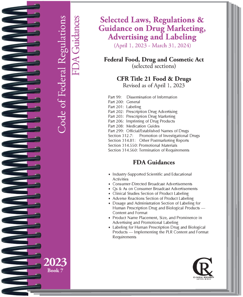 Book 7:  2023 Selected Laws/Regulations/Guidance on Drug Marketing, Advertising, and Labeling