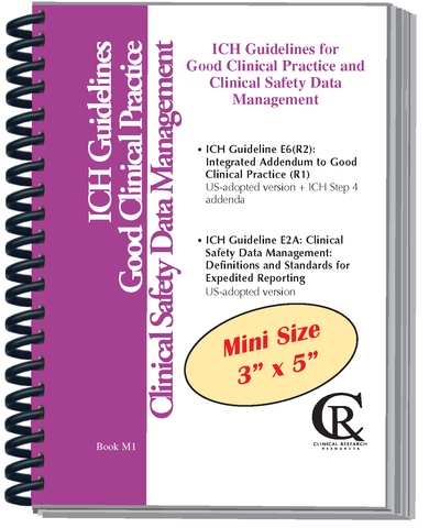 Book M1:  2023 Mini Pocket-Sized (3" x 5") ICH Guidelines for GCP (E6) and Clinical Safety Data Management (E2A)